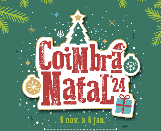 Coimbra Natal´24 - 59 days of magic and fun